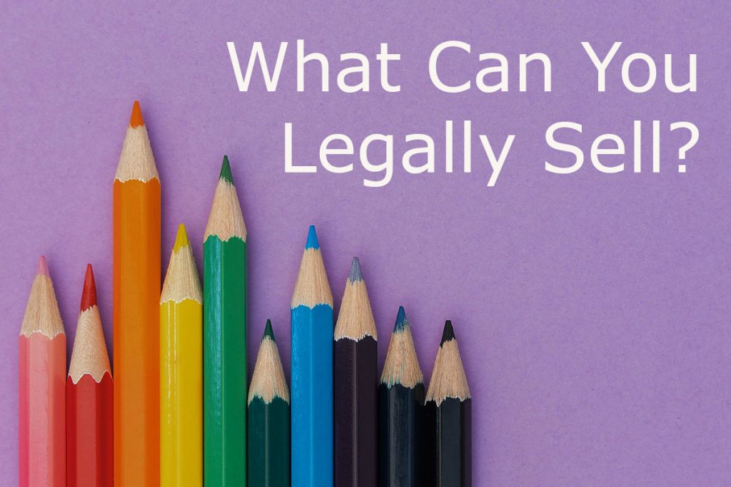 What can you legally sell?